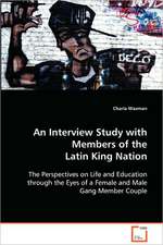 An Interview Study with Members of the Latin King Nation