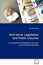 Anti-terror Legislation and Public Libraries