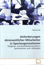 Anforderungen ehrenamtlicher Mitarbeiter in Sportorganisationen