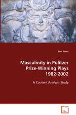 Masculinity in Pulitzer Prize-Winning Plays 1982-2002