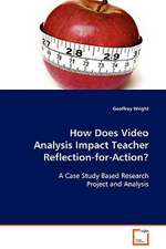 How Does Video Analysis Impact TeacherReflection-for-Action?