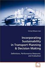 Incorporating Sustainability in Transport Planning