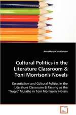 Cultural Politics in the Literature Classroom