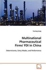 Multinational Pharmaceutical Firms'' FDI in China