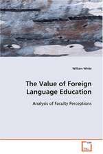 The Value of Foreign Language Education