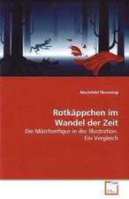 Rotkäppchen im Wandel der Zeit