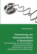 Finanzierung von Dokumentarfilmen in Deutschland