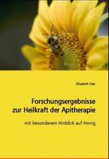 Forschungsergebnisse zur Heilkraft der Apitherapie