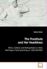 The Prostitute and Her Headdress