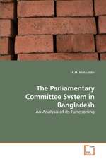 The Parliamentary Committee System in Bangladesh