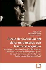 Escala de valoración del dolor en personas con trastorno cognitivo