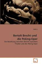 Bertolt Brecht und die Peking-Oper