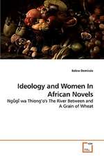 Ideology and Women In African Novels