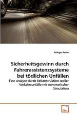 Sicherheitsgewinn durch Fahrerassistenzsysteme bei tödlichen Unfällen