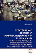 Ermittlung von logistischen Optimierungspotentialen in einer Fabrik