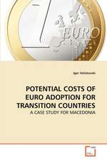 Potential Costs of Euro Adoption for Transition Countries