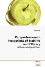 Paraprofessionals' Perceptions of Training and Efficacy