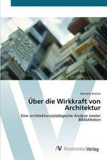 Über die Wirkkraft von Architektur