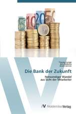 Die Bank der Zukunft