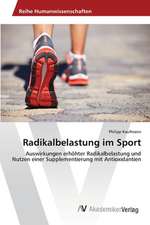 Radikalbelastung im Sport