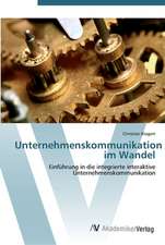 Unternehmenskommunikation im Wandel