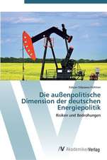 Die auÃenpolitische Dimension der deutschen Energiepolitik