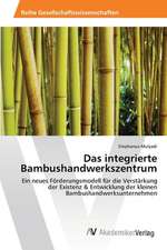 Das integrierte Bambushandwerkszentrum