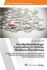 Kundenbeziehungs-Controlling in Online-Medienunternehmen