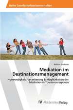 Mediation im Destinationsmanagement