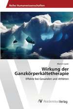 Wirkung der Ganzkörperkältetherapie