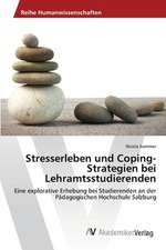 Stresserleben und Coping-Strategien bei Lehramtsstudierenden