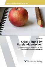 Kreolisierung im Russlanddeutschen