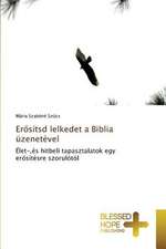 Er Sitsd Lelkedet a Biblia Uzenetevel: Confused?