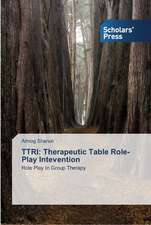 TTRI: Therapeutic Table Role-Play Intevention