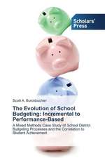 The Evolution of School Budgeting: Incremental to Performance-Based