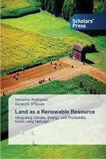 Land as a Renewable Resource