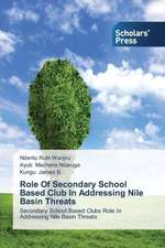 Role of Secondary School Based Club in Addressing Nile Basin Threats: The Saudi Experience