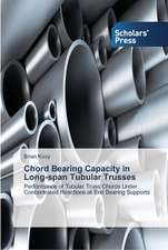 Chord Bearing Capacity in Long-span Tubular Trusses