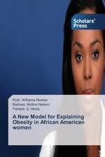 A New Model for Explaining Obesity in African American Women: Higher Call to the Virtue of Forgiveness