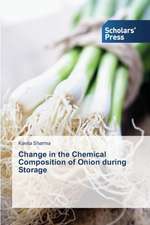 Change in the Chemical Composition of Onion During Storage: Measurement and Characterization Techniques