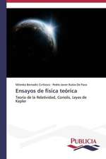 Ensayos de Fisica Teorica: Un Enfoque Genetico