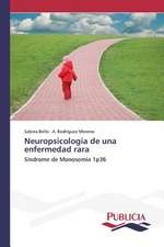 Neuropsicologia de Una Enfermedad Rara: Emilio Carrere y Edgar Neville