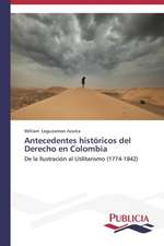 Antecedentes Historicos del Derecho En Colombia: Blancos, Indios, Negros, Pardos.