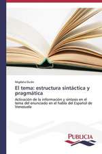 El Tema: Estructura Sintactica y Pragmatica