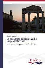 La Republica Deliberativa de Jurgen Habermas