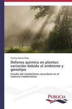 Defensa Quimica En Plantas: Variacion Debida Al Ambiente y Genotipo