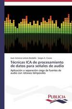 Tecnicas Ica de Procesamiento de Datos Para Senales de Audio