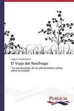 El Viaje del Naufrago: Proyecto Sustentable Para Comunidades Rurales