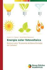 Energia Solar Fotovoltaica: Um Enfoque Sistemico