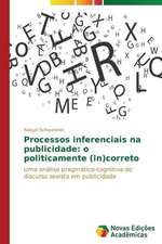 Processos Inferenciais Na Publicidade: O Politicamente (In)Correto